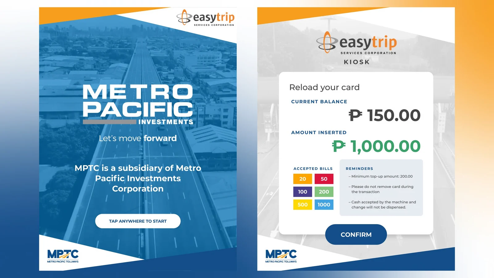 EasyTrip kiosk screens: a Metro Pacific Tollways start screen with 'Tap anywhere to start', and a 'Reload your card' screen showing the current balance, the amount inserted, the accepted bills and reminders